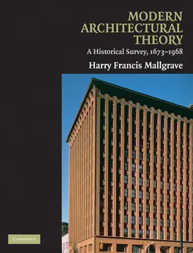 Mallgrave |  Modern Architectural Theory | Buch |  Sack Fachmedien