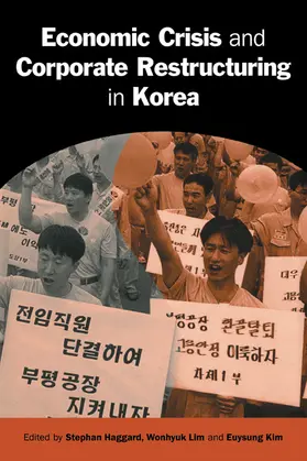 Haggard / Lim / Kim |  Economic Crisis and Corporate Restructuring in Korea | Buch |  Sack Fachmedien