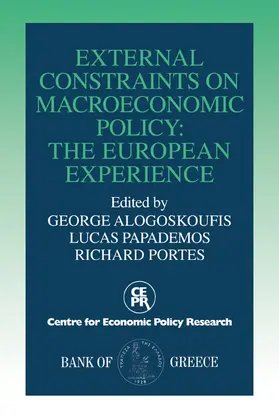 Alogoskoufis / Portes / Papademos |  External Constraints on Macroeconomic Policy | Buch |  Sack Fachmedien