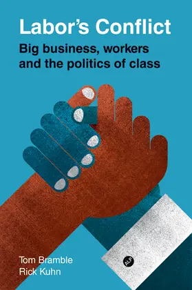 Bramble / Kuhn |  Labor's Conflict | Buch |  Sack Fachmedien