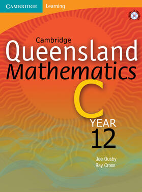 Ousby / Cross / Astruc |  Cambridge Queensland Mathematics C Year 12 with Student CD-ROM | Buch |  Sack Fachmedien