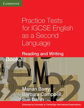 Barry / Campbell / Daish |  Practice Tests for Igcse English as a Second Language Reading and Writing Book 1 | Buch |  Sack Fachmedien