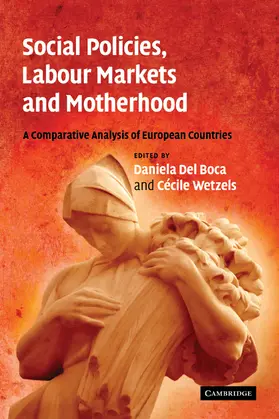Daniela / Cécile |  Social Policies, Labour Markets and Motherhood | Buch |  Sack Fachmedien