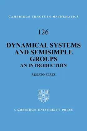 Renato |  Dynamical Systems and Semisimple Groups | Buch |  Sack Fachmedien