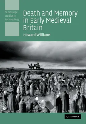 Howard |  Death and Memory in Early Medieval Britain | Buch |  Sack Fachmedien