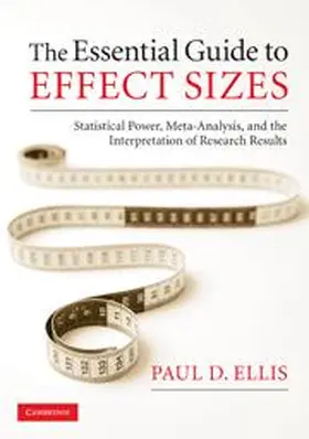 Ellis |  The Essential Guide to Effect Sizes | Buch |  Sack Fachmedien