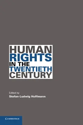 Hoffmann |  Human Rights in the Twentieth Century | Buch |  Sack Fachmedien