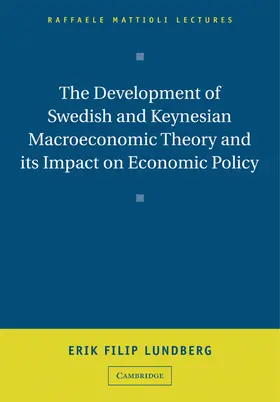 Lundberg |  The Development of Swedish and Keynesian Macroeconomic Theory and Its Impact on Economic Policy | Buch |  Sack Fachmedien