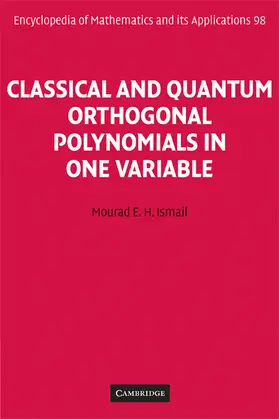 Ismail |  Classical and Quantum Orthogonal Polynomials in One Variable | Buch |  Sack Fachmedien
