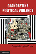 della Porta |  Clandestine Political Violence | Buch |  Sack Fachmedien