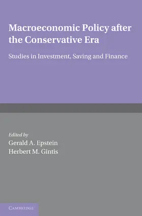 Epstein / Gintis |  Macroeconomic Policy After the Conservative Era | Buch |  Sack Fachmedien
