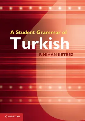Ketrez | A Student Grammar of Turkish | Buch | 978-0-521-14964-8 | www.sack.de