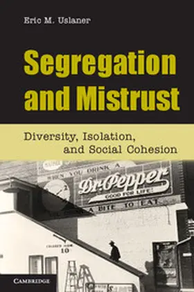 Uslaner |  Segregation and Mistrust | Buch |  Sack Fachmedien