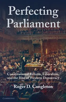 Congleton |  Perfecting Parliament | Buch |  Sack Fachmedien