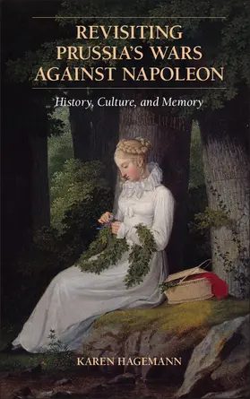 Hagemann |  Revisiting Prussia's Wars Against Napoleon | Buch |  Sack Fachmedien