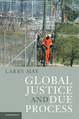 May | Global Justice and Due Process | Buch | 978-0-521-15235-8 | sack.de
