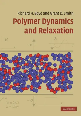 Boyd / Smith |  Polymer Dynamics and Relaxation | Buch |  Sack Fachmedien