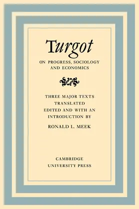 Meek |  Turgot on Progress, Sociology and Economics | Buch |  Sack Fachmedien
