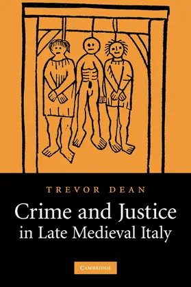Dean |  Crime and Justice in Late Medieval Italy | Buch |  Sack Fachmedien