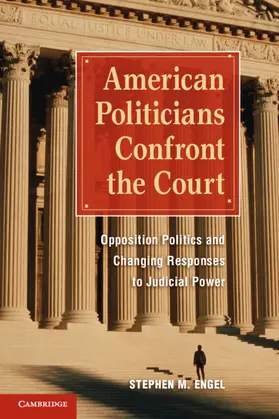 Engel |  American Politicians Confront the Court | Buch |  Sack Fachmedien
