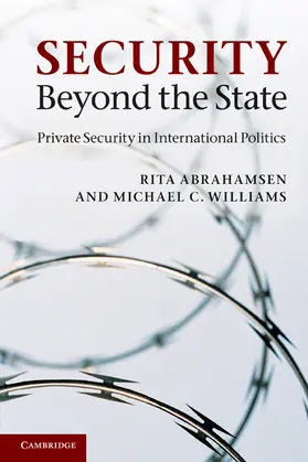 Abrahamsen / Williams |  Security Beyond the State | Buch |  Sack Fachmedien