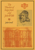 Orrell |  The Theatres of Inigo Jones and John Webb | Buch |  Sack Fachmedien