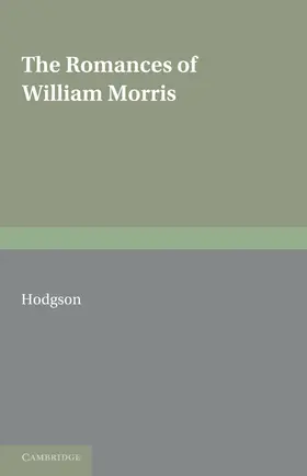 Hodgson |  The Romances of William Morris | Buch |  Sack Fachmedien
