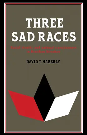 Haberly |  Three Sad Races | Buch |  Sack Fachmedien