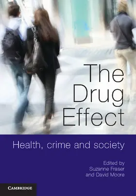 Fraser / Moore |  The Drug Effect | Buch |  Sack Fachmedien