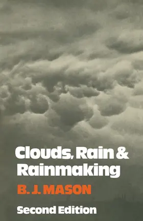 Mason |  Clouds, Rain and Rainmaking | Buch |  Sack Fachmedien