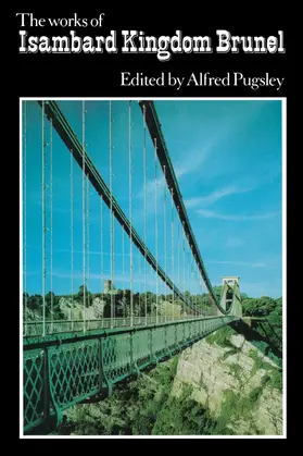 Pugsley |  The Works of Isambard Kingdom Brunel | Buch |  Sack Fachmedien