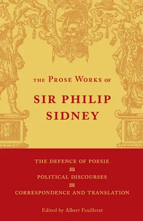 Sidney / Feuillerat |  The Defence of Poesie, Political Discourses, Correspondence and Translation | Buch |  Sack Fachmedien