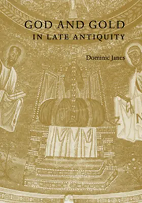 Janes |  God and Gold in Late Antiquity | Buch |  Sack Fachmedien