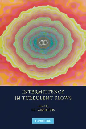 Vassilicos |  Intermittency in Turbulent Flows | Buch |  Sack Fachmedien