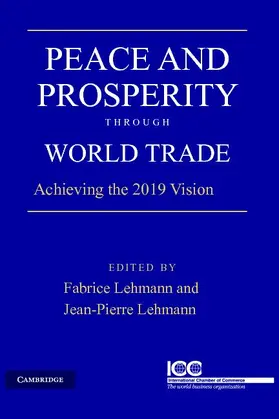 Lehmann |  Peace and Prosperity Through World Trade | Buch |  Sack Fachmedien