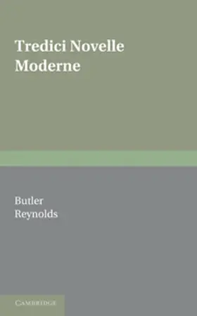 Butler / Reynolds | Tredici Novelle Moderne | Buch | 978-0-521-16951-6 | www.sack.de