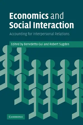 Gui / Sugden |  Economics and Social Interaction | Buch |  Sack Fachmedien