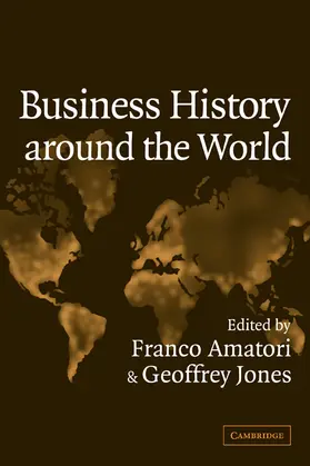 Amatori / Jones |  Business History Around the World | Buch |  Sack Fachmedien