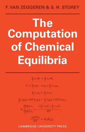 van Zeggeren / Storey |  The Computation of Chemical Equilibria | Buch |  Sack Fachmedien