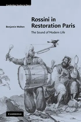 Walton |  Rossini in Restoration Paris | Buch |  Sack Fachmedien
