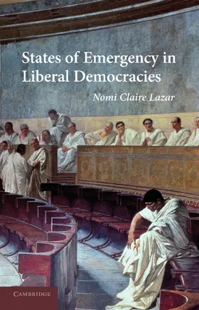 Lazar |  States of Emergency in Liberal Democracies | Buch |  Sack Fachmedien