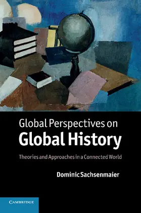Sachsenmaier |  Global Perspectives on Global History | Buch |  Sack Fachmedien
