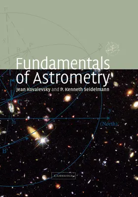Kovalevsky / Seidelmann |  Fundamentals of Astrometry | Buch |  Sack Fachmedien
