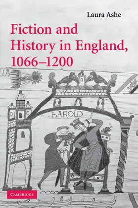Ashe |  Fiction and History in England, 1066 1200 | Buch |  Sack Fachmedien