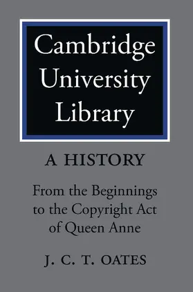 Oates / McKitterick |  Cambridge University Library 3 Volume Set | Buch |  Sack Fachmedien