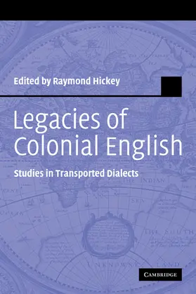 Hickey |  Legacies of Colonial English | Buch |  Sack Fachmedien