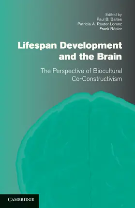Baltes / Reuter-Lorenz / Rösler |  Lifespan Development and the Brain | Buch |  Sack Fachmedien
