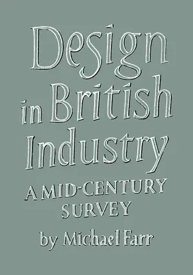 Farr |  Design in British Industry | Buch |  Sack Fachmedien