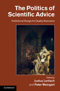 Lentsch / Weingart |  The Politics of Scientific Advice | Buch |  Sack Fachmedien