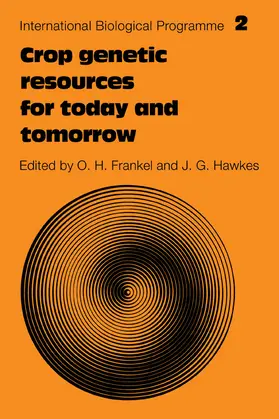 Frankel / Hawkes |  Crop Genetic Resources for Today and Tomorrow | Buch |  Sack Fachmedien